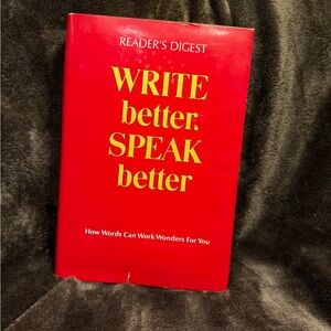 Write Better, Speak Better by Reader's Digest Editors, 1978